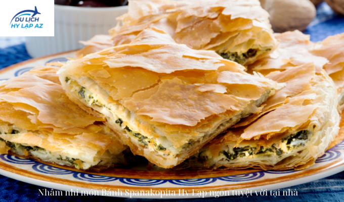 Nhâm nhi món Bánh Spanakopita Hy Lạp ngon tuyệt vời tại nhà